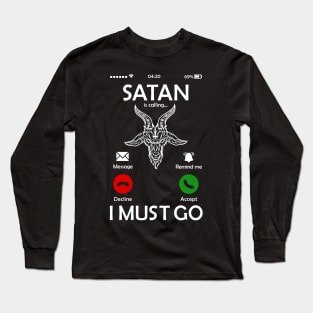 Satan is calling - Satanic Baphomet T-Shirt Long Sleeve T-Shirt